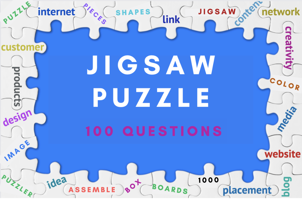 100 Jigsaw Puzzle FAQs General, Health Related, Tips and Buying